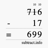 Calculate 716 minus 17 using long subtraction Calculate 716 minus 17 using long subtraction