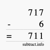 Calculate 717 minus 6 using long subtraction