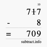 Calculate 717 minus 8 using long subtraction
