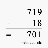 Calculate 719 minus 18 using long subtraction