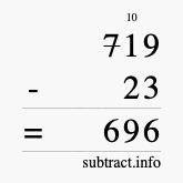 Calculate 719 minus 23 using long subtraction Calculate 719 minus 23 using long subtraction