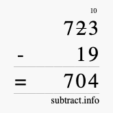 Calculate 723 minus 19 using long subtraction