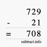 Calculate 729 minus 21 using long subtraction