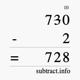 Calculate 730 minus 2 using long subtraction