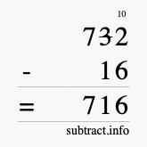 Calculate 732 minus 16 using long subtraction