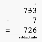 Calculate 733 minus 7 using long subtraction