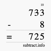 Calculate 733 minus 8 using long subtraction