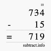Calculate 734 minus 15 using long subtraction