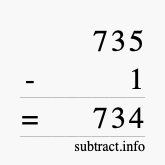 Calculate 735 minus 1 using long subtraction