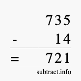 Calculate 735 minus 14 using long subtraction Calculate 735 minus 14 using long subtraction