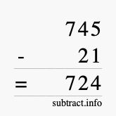 Calculate 745 minus 21 using long subtraction