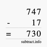 Calculate 747 minus 17 using long subtraction