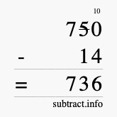Calculate 750 minus 14 using long subtraction