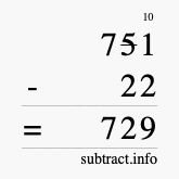 Calculate 751 minus 22 using long subtraction