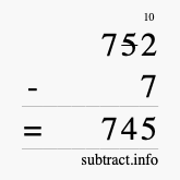 Calculate 752 minus 7 using long subtraction