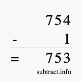 Calculate 754 minus 1 using long subtraction