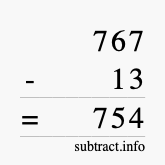 Calculate 767 minus 13 using long subtraction