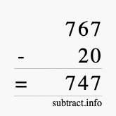 Calculate 767 minus 20 using long subtraction