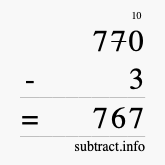 Calculate 770 minus 3 using long subtraction