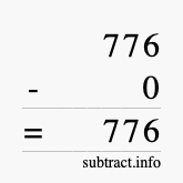 Calculate 776 minus 0 using long subtraction