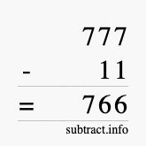 Calculate 777 minus 11 using long subtraction