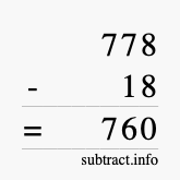 Calculate 778 minus 18 using long subtraction