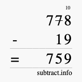 Calculate 778 minus 19 using long subtraction
