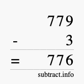 Calculate 779 minus 3 using long subtraction