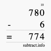 Calculate 780 minus 6 using long subtraction