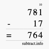 Calculate 781 minus 17 using long subtraction