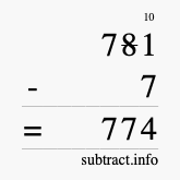 Calculate 781 minus 7 using long subtraction