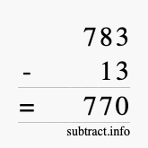 Calculate 783 minus 13 using long subtraction