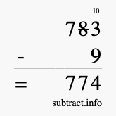 Calculate 783 minus 9 using long subtraction