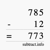 Calculate 785 minus 12 using long subtraction