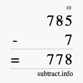 Calculate 785 minus 7 using long subtraction