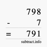 Calculate 798 minus 7 using long subtraction