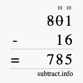 Calculate 801 minus 16 using long subtraction