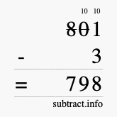 Calculate 801 minus 3 using long subtraction Calculate 801 minus 3 using long subtraction