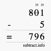 Calculate 801 minus 5 using long subtraction