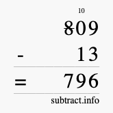 Calculate 809 minus 13 using long subtraction