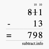 Calculate 811 minus 13 using long subtraction