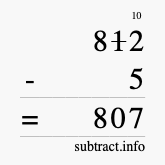 Calculate 812 minus 5 using long subtraction