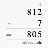 Calculate 812 minus 7 using long subtraction Calculate 812 minus 7 using long subtraction