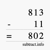 Calculate 813 minus 11 using long subtraction