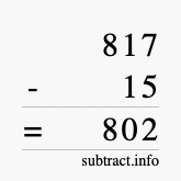 Calculate 817 minus 15 using long subtraction