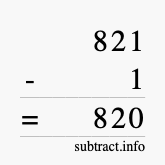 Calculate 821 minus 1 using long subtraction