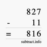 Calculate 827 minus 11 using long subtraction