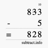 Calculate 833 minus 5 using long subtraction