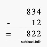 Calculate 834 minus 12 using long subtraction