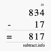 Calculate 834 minus 17 using long subtraction